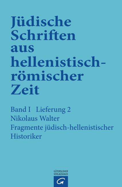 Fragmente jüdisch-hellenistischer Historiker - Nikolaus Walter