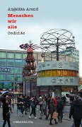 Cover-Bild zum Titel 'Menschen wir alle' von 'Angelika Arend'