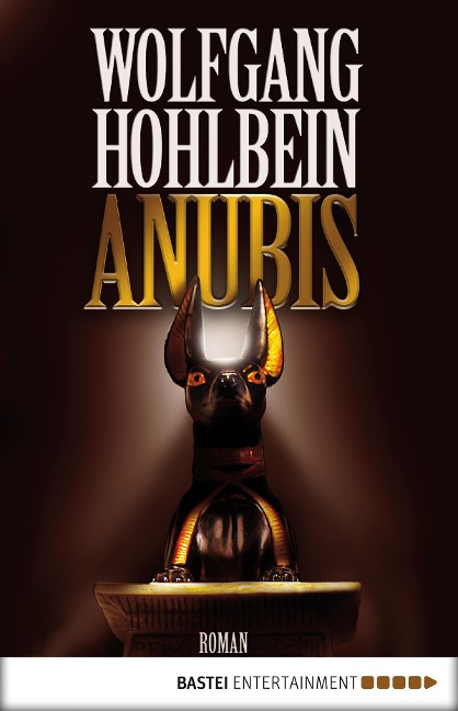 Anubis - Wolfgang Hohlbein