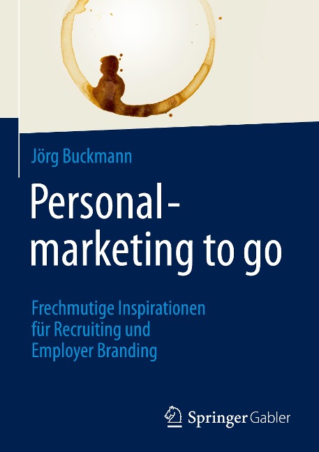 Personalmarketing to go - Jörg Buckmann