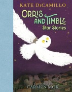 Cover-Bild zum Titel 'Orris and Timble: Star Stories' von 'Kate DiCamillo'