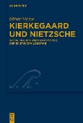 Cover-Bild zum Titel 'Kierkegaard und Nietzsche' von 'Oliver Victor'