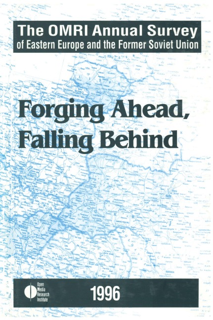 The OMRI Annual Survey of Eastern Europe and the Former Soviet Union - J. F. Brown