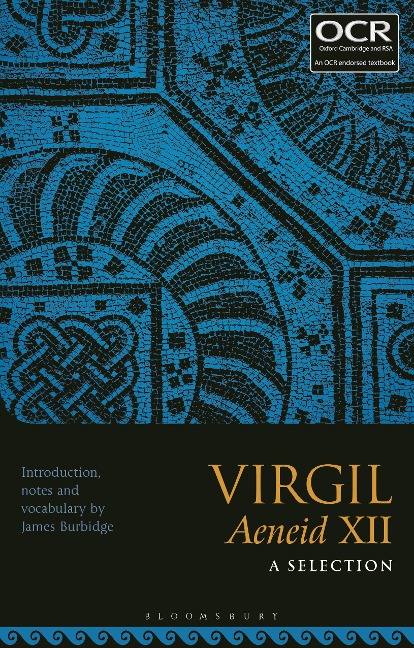 Virgil Aeneid XII: A Selection - 