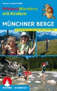 Cover-Bild zum Titel 'ErlebnisWandern mit Kindern Münchner Berge' von 'Eduard Soeffker, Sigrid Soeffker'