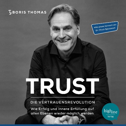 TRUST - Die Vertrauensrevolution - Boris Thomas