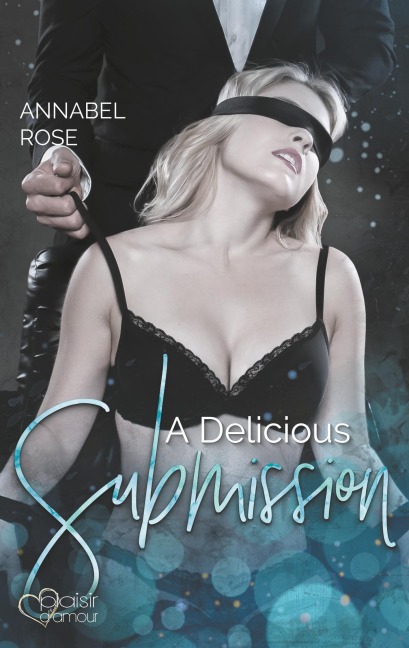 A Delicious Submission - Annabel Rose