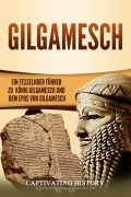 Cover-Bild zum Titel 'Gilgamesch' von 'Captivating History'
