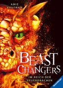 Cover-Bild zum Titel 'Beast Changers, Band 2 - Im Reich der Feuerdrachen' von 'Amie Kaufman'