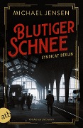 Cover-Bild zum Titel 'Blutiger Schnee' von 'Michael Jensen'