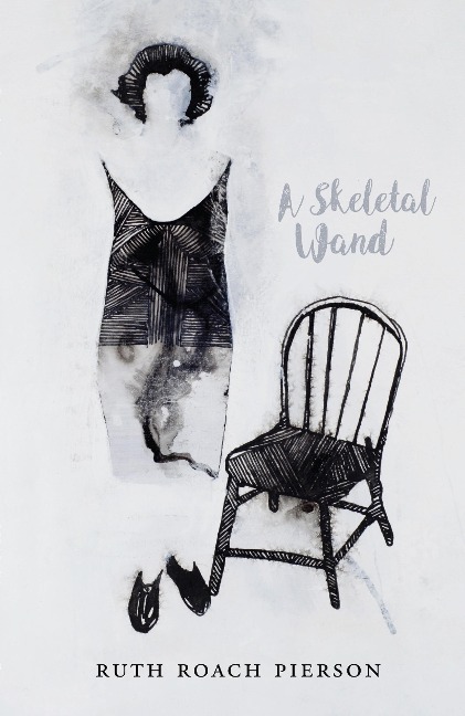 Skeletal Wand - Ruth Roach Pierson