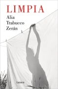 Cover-Bild zum Titel 'Limpia' von 'Alia Trabucco Zeran'