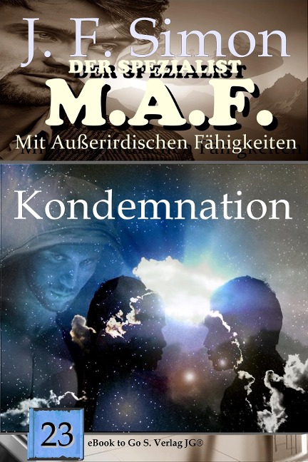 Kondemnation (Der Spezialist M.A.F. 23) - J. F. Simon
