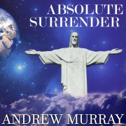 Cover-Bild zum Titel 'Absolute Surrender' von 'Andrew Murray'