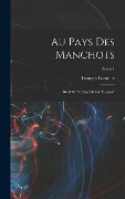 Cover-Bild zum Titel 'Au pays des manchots: Recit du voyage de la "Belgica"; Tome 1' von ''