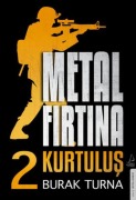 Cover-Bild zum Titel 'Metal Firtina 2 - Kurtulus' von 'Burak Turna'