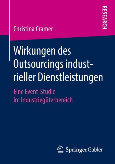 Wirkungen des Outsourcings industrieller Dienstleistungen - Christina Cramer