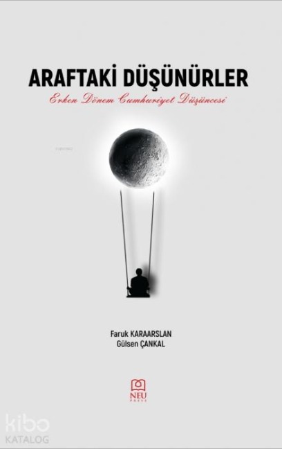Araftaki Düsünürler - Faruk Karaarslan