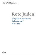 Cover-Bild zum Titel 'Rote Juden' von 'Daria Vakhrushova'