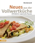 Cover-Bild zum Titel 'Neues aus der Vollwertkueche' von 'Rita Bernardi'