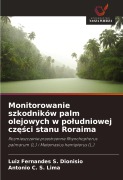 Cover-Bild zum Titel 'Monitorowanie szkodników palm olejowych w po¿udniowej cz¿¿ci stanu Roraima' von 'Luiz Fernandes S. Dionisio, Antonio C. S. Lima'