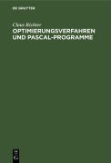 Cover-Bild zum Titel 'Optimierungsverfahren und PASCAL-Programme' von 'Claus Richter'