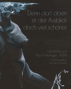 Cover-Bild zum Titel 'Denn dort oben ist der Ausblick doch viel schöner' von 'Anja Ernsberger'