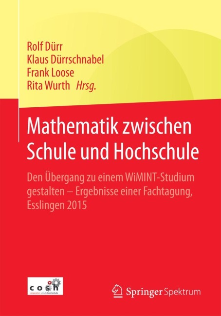 Mathematik zwischen Schule und Hochschule - 