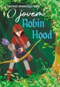 Cover-Bild zum Titel 'O jovem Robin Hood' von 'George Manville'