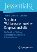 Cover-Bild zum Titel 'Von einer Wettbewerbs- zu einer Kooperationskultur' von 'Kurt Smit, Thomas Kottmann'