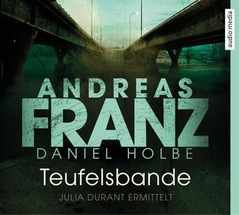 Teufelsbande - Andreas Franz, Daniel Holbe