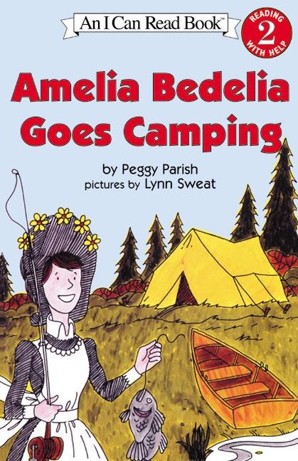 Amelia Bedelia Goes Camping - Peggy Parish