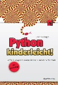 Cover-Bild zum Titel 'Python kinderleicht!' von 'Jason Briggs'