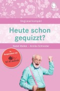 Cover-Bild zum Titel 'Heute schon gequizzt? Das Quizbuch für Senioren' von 'Natali Mallek, Annika Schneider'