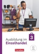 Cover-Bild zum Titel 'Ausbildung im Einzelhandel - Ausgabe 2024 - 3. Ausbildungsjahr' von 'Christian Fritz, Klaus Otte, Michael Piek, Claudia Simons-Kövér, Roswitha Pütz'