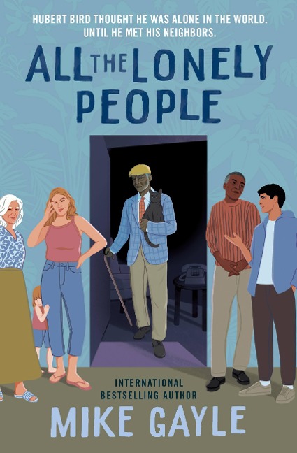 All the Lonely People - Mike Gayle