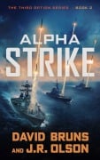 Cover-Bild zum Titel 'Alpha Strike' von 'David Bruns, J R Olson'
