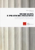Cover-Bild zum Titel 'Musicalità e pratiche inclusive. Il mediatore musica fra educazione e benessere' von ''