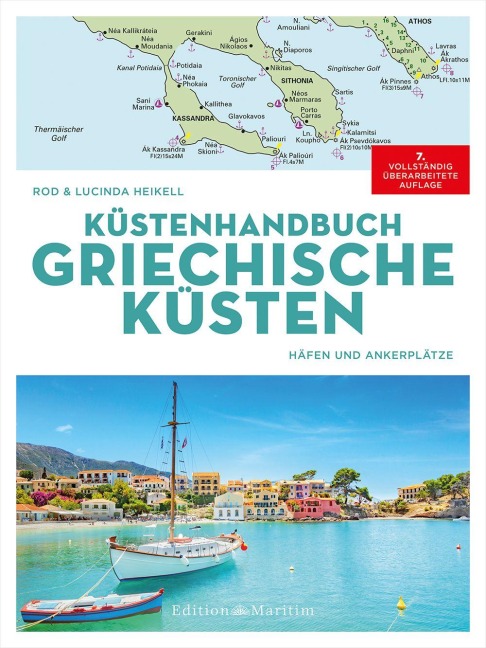 Küstenhandbuch Griechische Küsten - Rod Heikell, Lucinda Heikell
