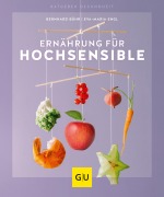 Cover-Bild zum Titel 'Ernährung für Hochsensible' von 'Bernhard Bühr, Eva-Maria Engl'