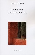 Cover-Bild zum Titel 'Courage Underground' von 'Julie Roorda'
