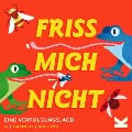 Cover-Bild zum Titel 'Friss mich nicht!' von ''