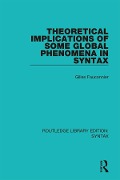 Theoretical Implications of Some Global Phenomena in Syntax - Gilles Fauconnier