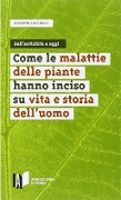 Come le malattie delle piante hanno inciso su vita e storia dell'uomo - Giuseppe U. Belli