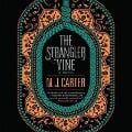 Cover-Bild zum Titel 'The Strangler Vine Lib/E' von 'M. J. Carter'