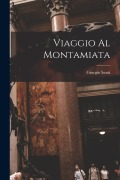 Viaggio Al Montamiata - Giorgio Santi