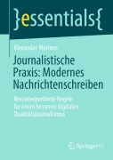 Cover-Bild zum Titel 'Journalistische Praxis: Modernes Nachrichtenschreiben' von 'Alexander Marinos'