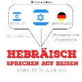 Cover-Bild zum Titel 'Hebraisch sprechen auf Reisen' von 'Jm Gardner'