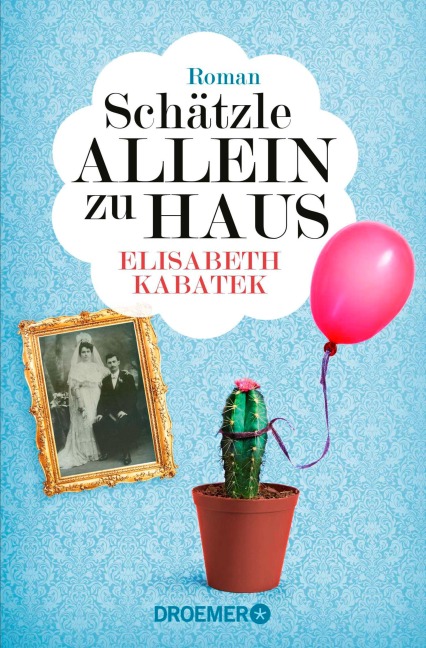 Schätzle allein zu Haus - Elisabeth Kabatek