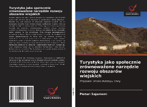 Turystyka jako spo¿ecznie zrównowa¿one narz¿dzie rozwoju obszarów wiejskich - Pietari Sajaniemi